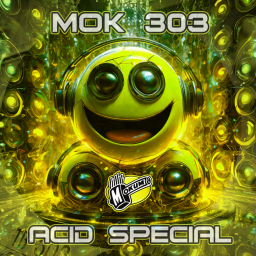 MOK303 - Acid Special