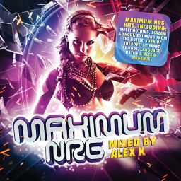 Maximum Energy (Mixed by Alex K)
