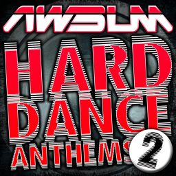 AWsum Hard Dance Anthems Volume 2