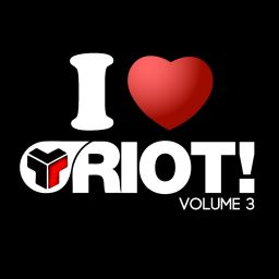 I Love Riot! Volume 3