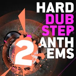 Hard Dubstep Anthems Volume 2