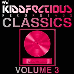 Kiddfectious Classics Volume 3