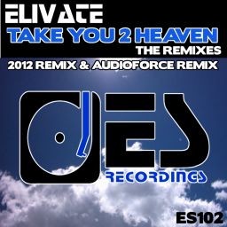 Take You 2 Heaven (The Remixes)