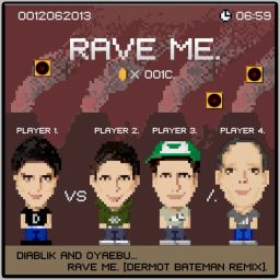 Rave Me (Dermot Bateman Remix)
