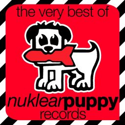 The Very Best of Nuklearpuppy Records