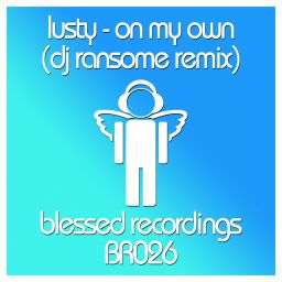 On My Own (2013) (DJ Ransome Remix)