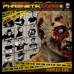 Phrenetikcore II - (5150) Homicide