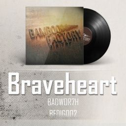 Braveheart (Remix)