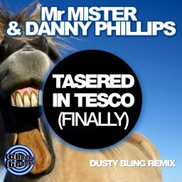 Tasered In Tesco (Finally) (Dusty Bling Remix)