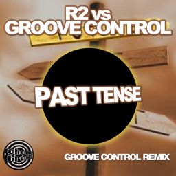 Past Tense (Groove Control Remix)
