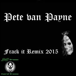 Frack It (Mark Ganesh 2015 Remix)