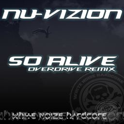 So Alive (Overdrive Remix)