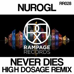 Never Dies (High Dosage Remix)