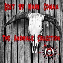 Best Of Mark Cowax: The Anomalie Collection