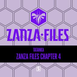 Zanza Files Chapter 4