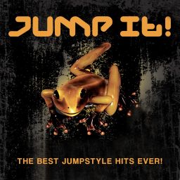 JUMP IT – THE BEST JUMPSTYLE HITS EVER!