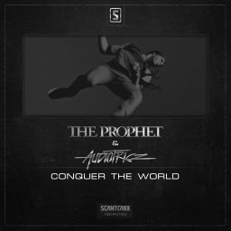 The Prophet & Audiotricz - Conquer The World