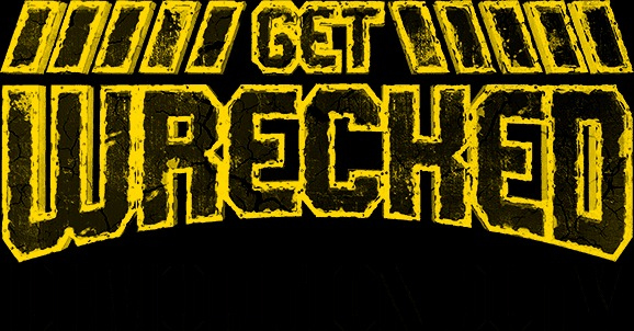 Get Wrecked - Demolution Duty