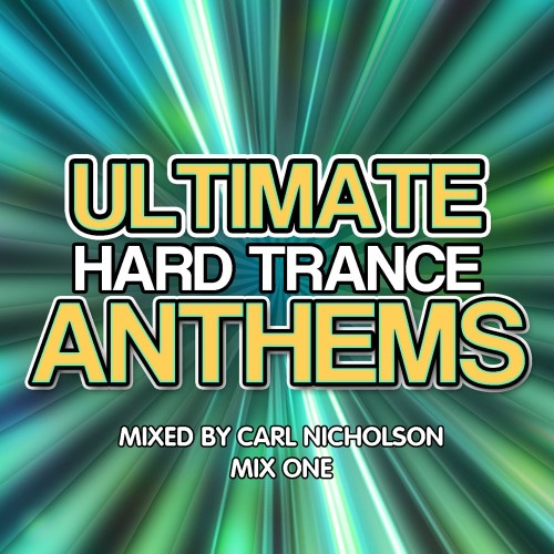 Ultimate Hard Trance Anthems 01