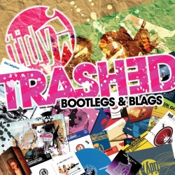 Tidy Trashed Mash Up Mix 02