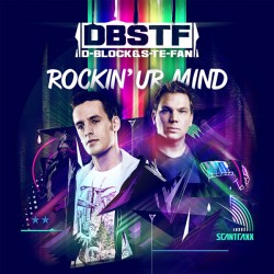 D-Block & S-tefan - Rockin Ur Mind