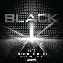 Pitch Black (Official Black 2011 Anthem)