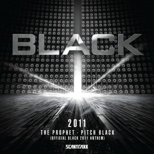 Pitch Black (Official Black 2011 Anthem)
