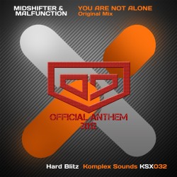 You Are Not Alone (District 7 Anthem 2012)