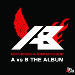 A vs B The Album - Mixed by Ben Stevens & Adam M