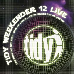 Justin Bourne & Nik Denton Live At The Tidy Weekender 12