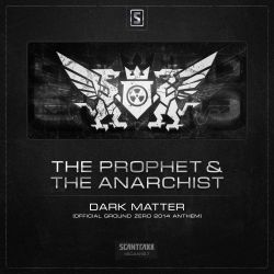 Dark Matter (Official Ground Zero 2014 Anthem)