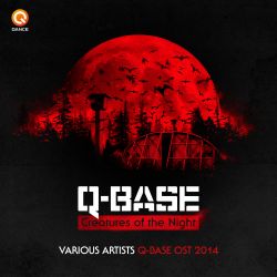 Now You\'ve Got Something To Die For (Q-BASE OST 2014)