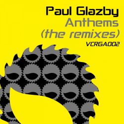 Paul Glazby Anthems (The Remixes)