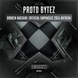 Broken Machine (Official Emphasize 2015 Anthem)