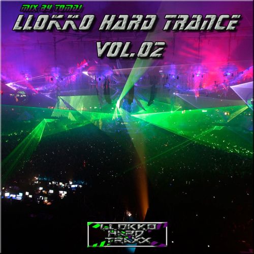 Llokko Hard Trance, Vol. 02