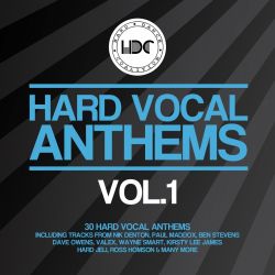 Hard Vocal Anthems, Vol. 1