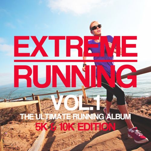 Extreme Running Vol.1 - 5K Mix