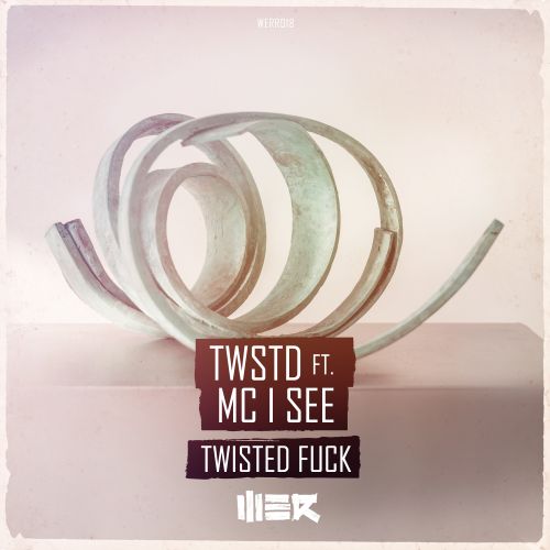 Twisted Fuck! (Original Mix)