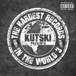 Hardest Records In The World Vol. 3