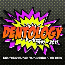 Dentology: 20 Years Of Nik Denton - Mixed by Nik Denton