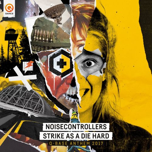 Strike As A Die Hard (Official Q-Base Anthem 2017)