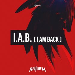 I.A.B. (I Am Back)