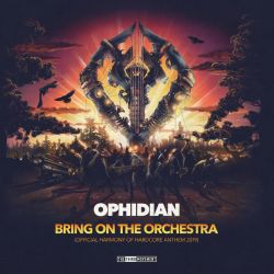 Bring On the Orchestra (Harmony of Hardcore Anthem 2019)