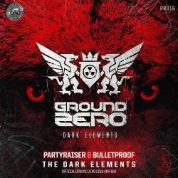 The Dark Elements (Official Ground Zero 2019 Anthem)