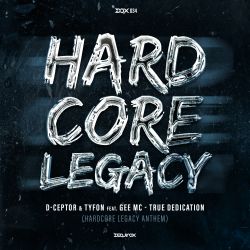 True Dedication (Hardcore Legacy Anthem)