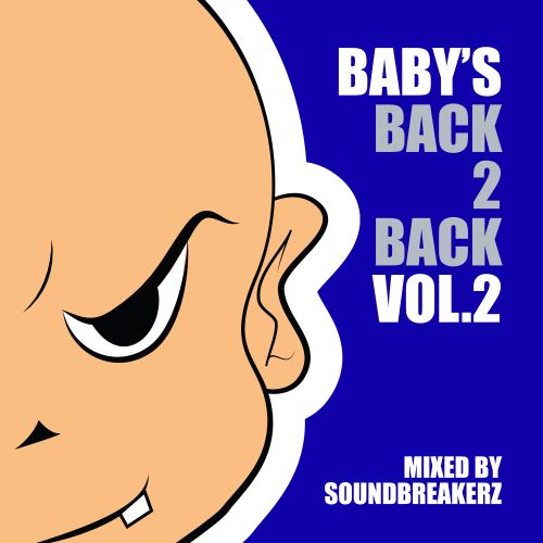 Baby's Back 2 Back Volume 2
