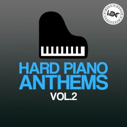 Hard Piano Anthems Vol. 2 (Mix 1)