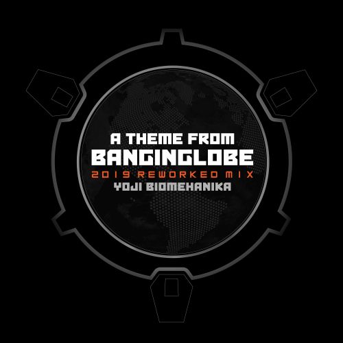A Theme From Banginglobe